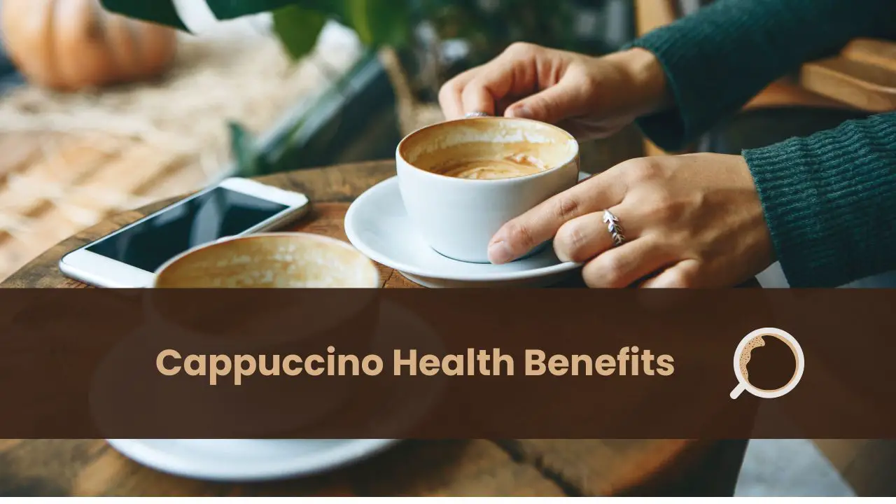 cappuccino health benefits