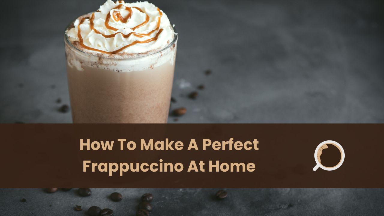 how to make a frappuccino