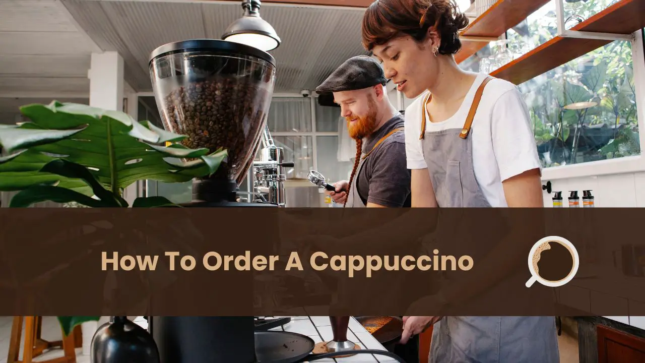 how to order a cappuccino