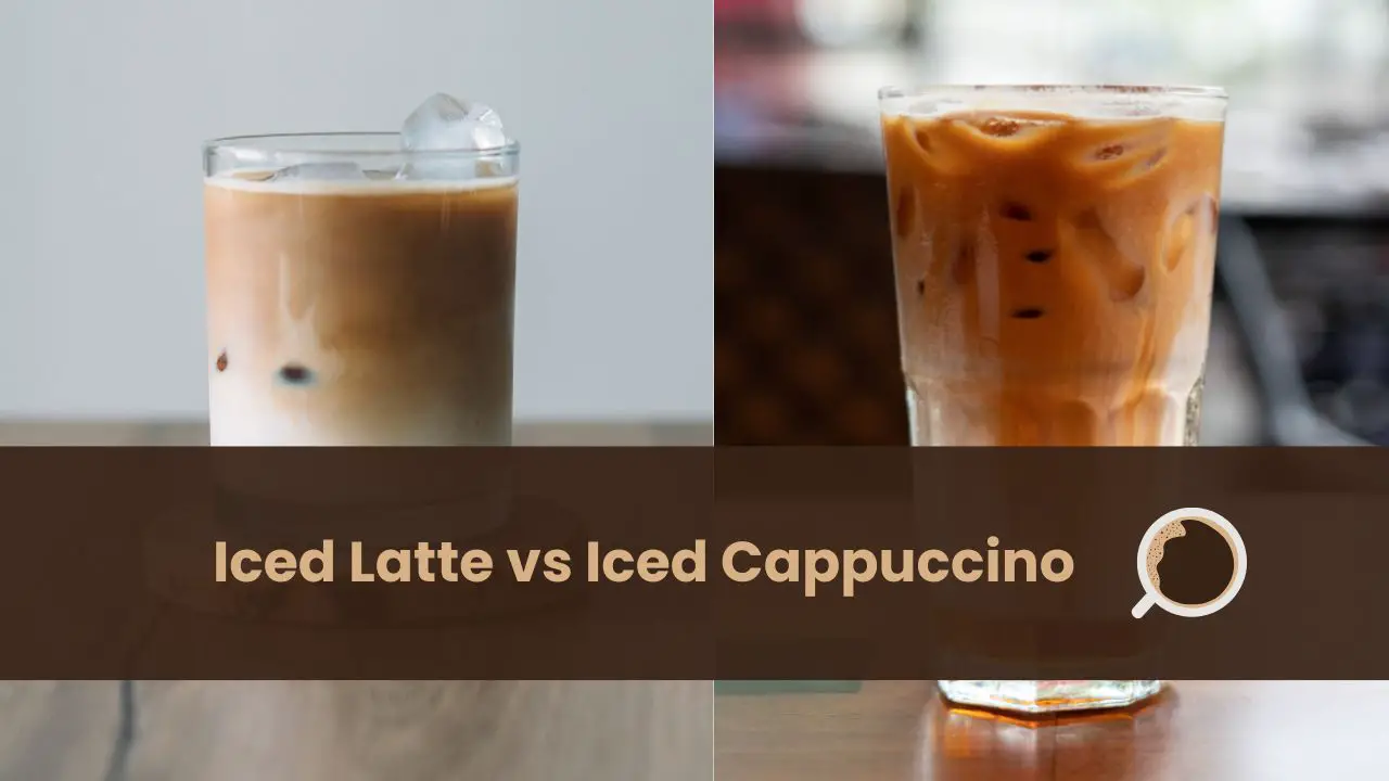 iced latte vs iced cappuccino
