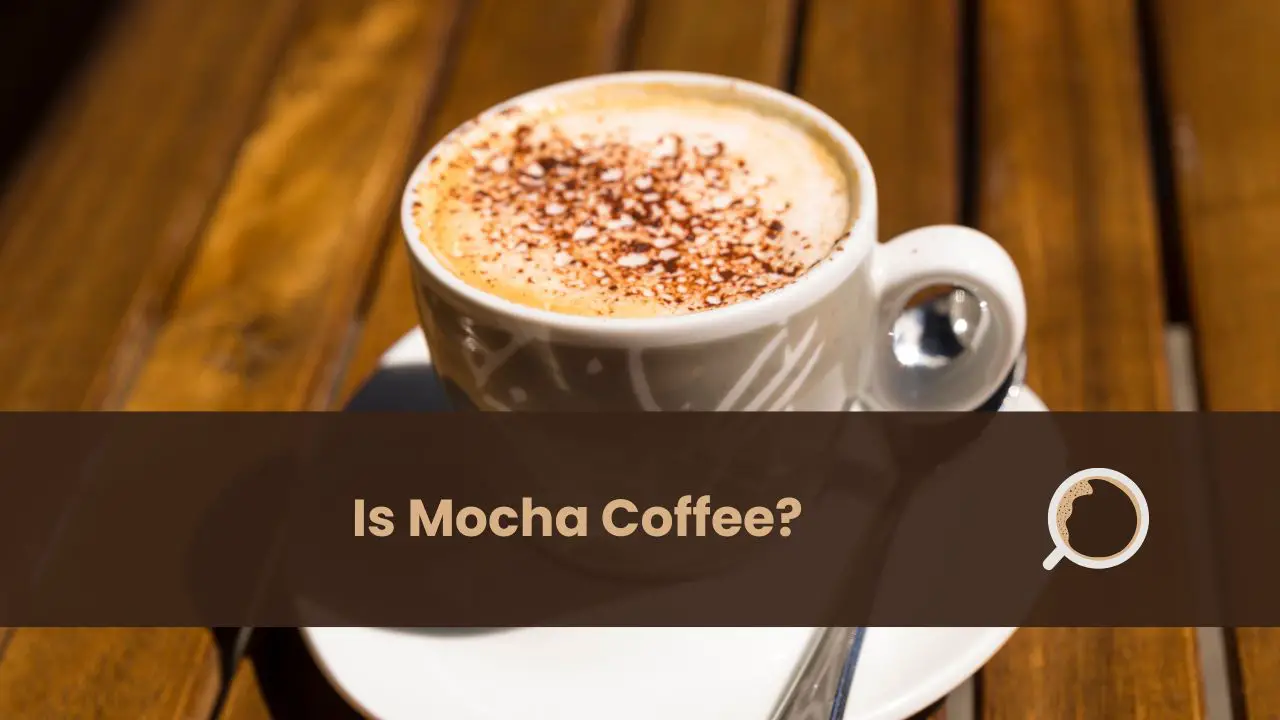 is mocha coffee