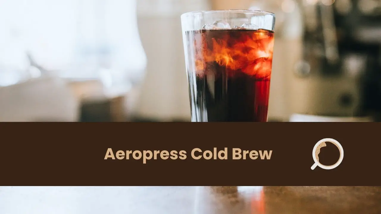 aeropress cold brew