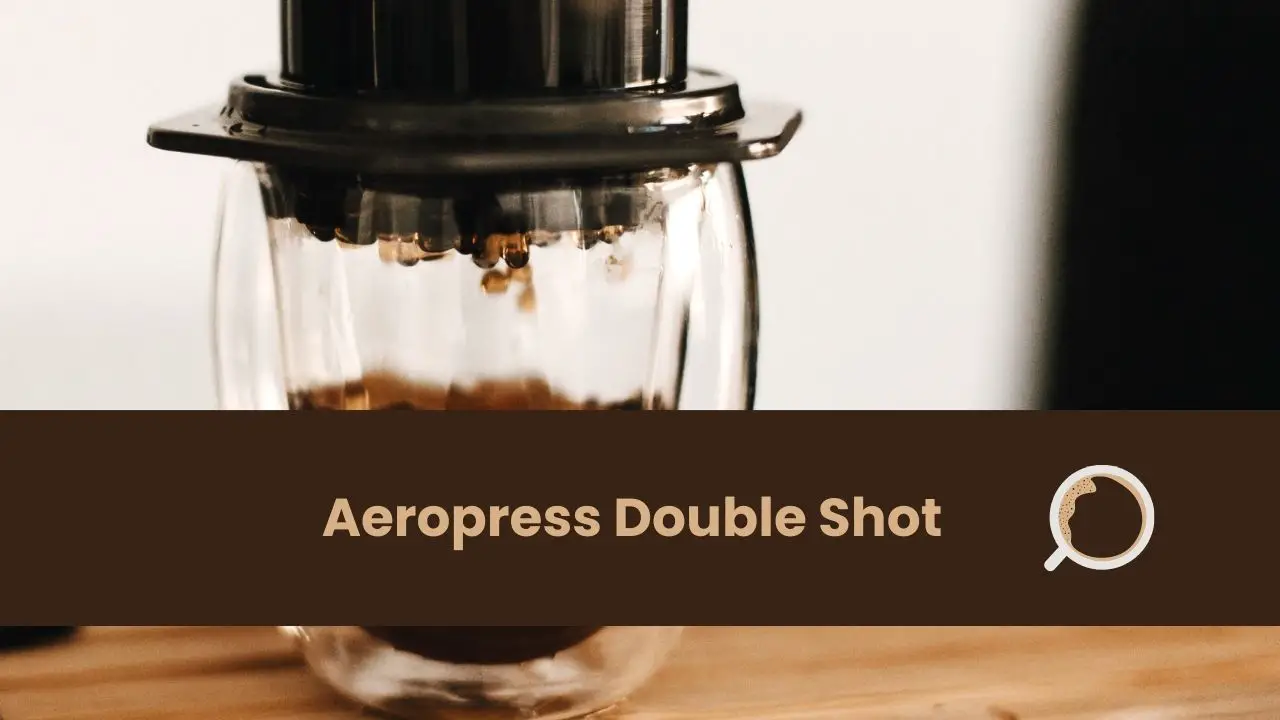 aeropress double shot