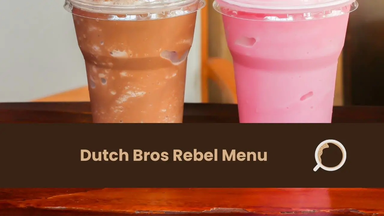 Dutch Bros Rebel Menu