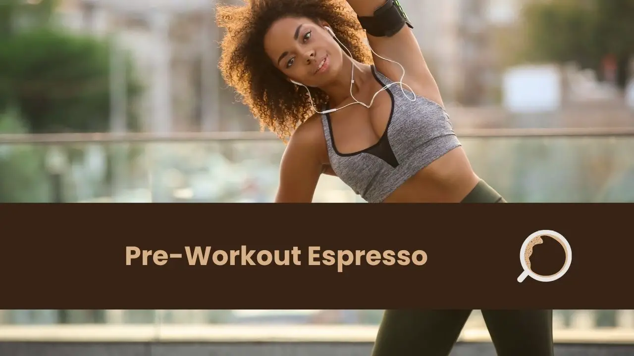 Pre-Workout Espresso